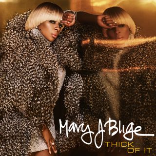 Mary J. Blige - Thick of It (Radio Date: 11-11-2016)