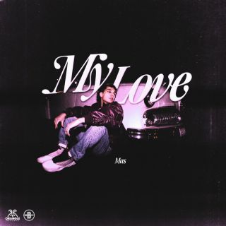 Mas - My Love (Radio Date: 09-02-2024)