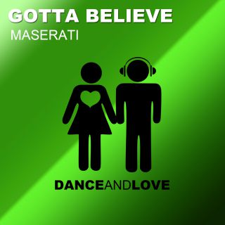 Maserati - Gotta Believe (Radio Date: 13-06-2014)