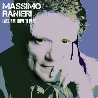 Massimo Ranieri - Lasciami dove ti pare (Radio Date: 11-11-2022)