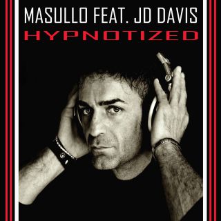 Masullo - Hypnotized (feat. JD Davis) (Radio Date: 29-05-2015)