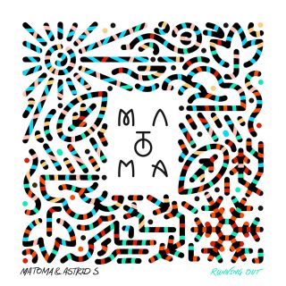 Matoma & Astrid S - Running Out (Radio Date: 29-01-2016)