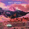 MATT SIMONS - Made It out Alright