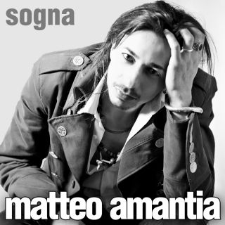 Matteo Amantia: da Venerdì in radio il brano "Sogna", con la partecipazione di Edoardo Bennato, estratto dall'album d'esordio solista "Matteo Amantia"