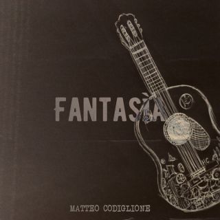 Matteo Codiglione - Fantasia (Radio Date: 05-08-2019)