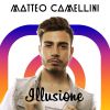 MATTEO CAMELLINI - Illusione