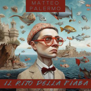 Matteo Palermo - Il Rito Della Fiaba (Radio Date: 13-10-2023)