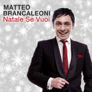 Matteo Brancaleoni - Natale se vuoi (Radio Date: 29-11-2013)