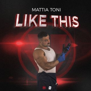 Mattia Toni - Like This (Radio Date: 28-10-2018)