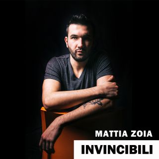Mattia Zoia - Invincibili (Radio Date: 25-05-2018)