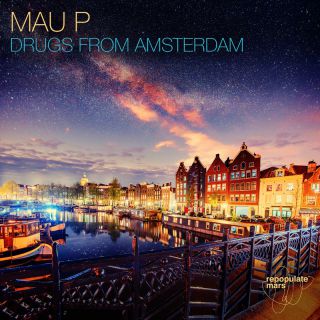 Mau P - Drugs From Amsterdam (Radio Date: 17-10-2022)