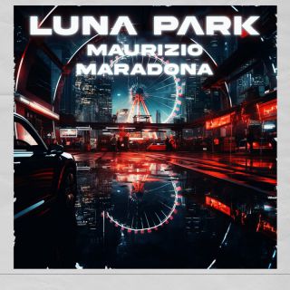 Maurizio Maradona - Luna Park (Radio Date: 26-01-2024)