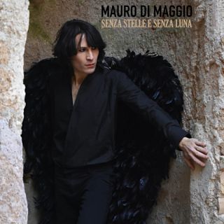 Mauro Di Maggio - Senza Stelle E Senza Luna (Radio Date: 25-03-2022)