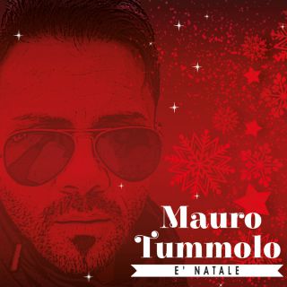 Mauro Tummolo - È Natale (Radio Date: 18-12-2018)