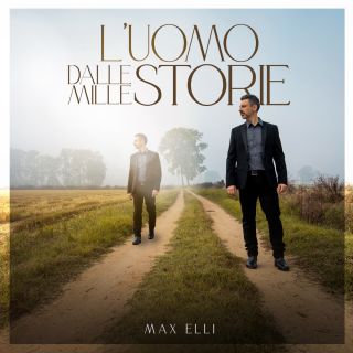Max Elli - L'uomo dalle mille storie (Radio Date: 09-12-2022)