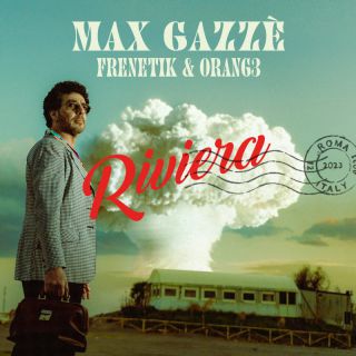 Max Gazzè, Frenetik&orang3 - Riviera (Radio Date: 19-05-2023)