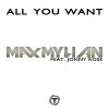 MAX MYLIAN - All You Want (feat. Jonny Rose)