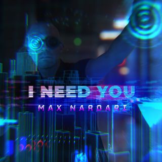 Max Nardari - I Need You (Radio Date: 19-03-2021)