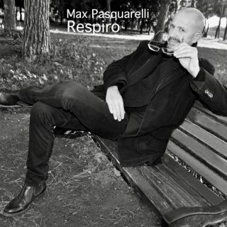 Max Pasquarelli - Respiro (Radio Date: 29-06-2022)
