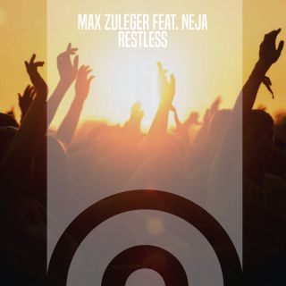 MAX ZULEGER - Restless (feat. Neja)  (Radio Date: 23-12-2022)