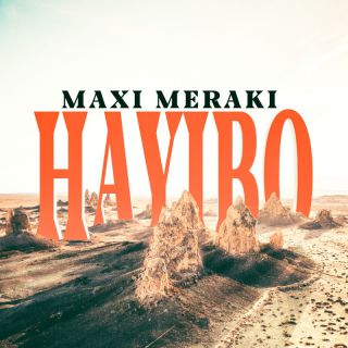 Maxi Meraki - Hayibo