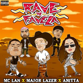 Mc Lan, Major Lazer & Anitta - Rave De Favela (Radio Date: 21-02-2020)