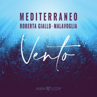 Mediterraneo, Roberta Giallo, Malavoglia - Vento (Radio Date: 27-01-2023)