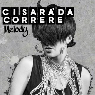 Melody - Ci Sarà da Correre (Radio Date: 08-01-2016)