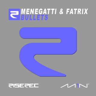 Menegatti & Fatrix - Bullets (Radio Date: 25-01-2013)