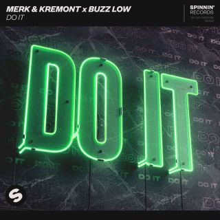 Merk & Kremont & Buzz Low - Do It (Radio Date: 05-02-2021)