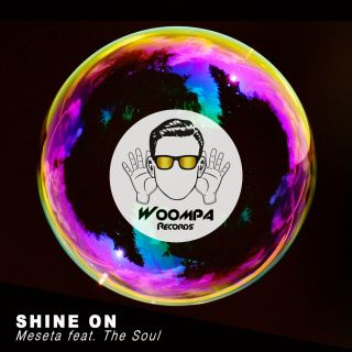 Meseta - Shine On (feat. The Soul) (Radio Date: 08-08-2018)