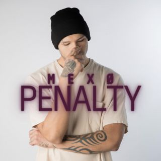 MEXØ - Penalty (Radio Date: 26-08-2022)