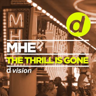 MHE - The Thrill Is Gone (Radio Date: 15-05-2015)