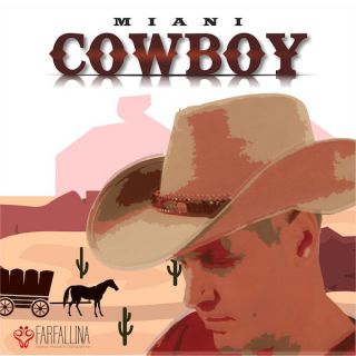 Miani - Cowboy (Radio Date: 01-06-2021)