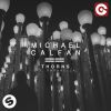 MICHAEL CALFAN - Thorns (feat. Raphaella)