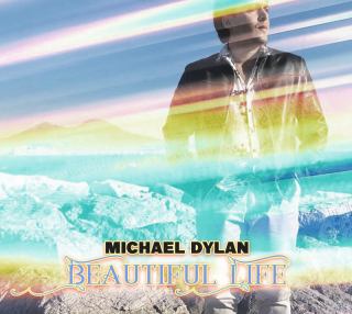 Michael Dylan - Beautiful Life (Radio Date: 23-12-2022)