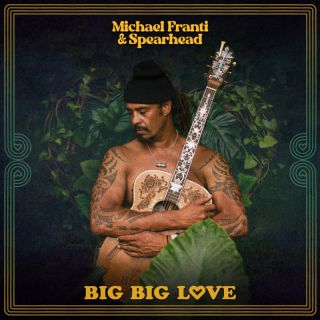 Michael Franti & Spearhead - Big Big Love (Radio Date: 29-09-2023)