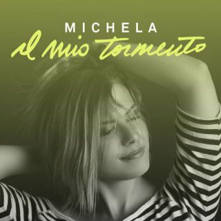 Michela - Il mio tormento (Radio Date: 29-03-2024)