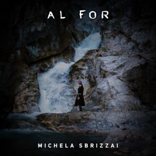 Michela Sbrizzai - Al For (Radio Date: 17-12-2021)