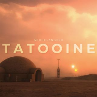 Michelangelo - Tatooine (Radio Date: 12-08-2022)