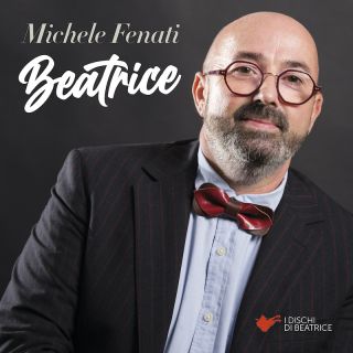 Michele Fenati - Beatrice (Radio Date: 30-09-2022)