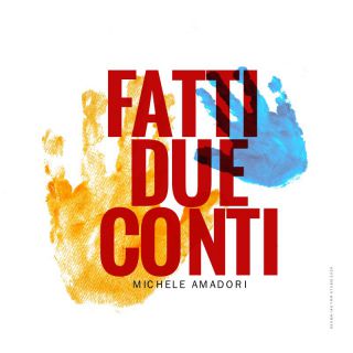 Michele Amadori - Fatti Due Conti (Radio Date: 01-09-2020)