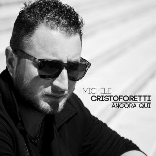 Michele Cristoforetti - Ancora qui (Radio Date: 22-09-2017)