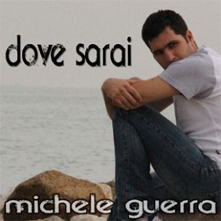 Michele Guerra - Dove Sarai (Radio Date: 05-10-2012)
