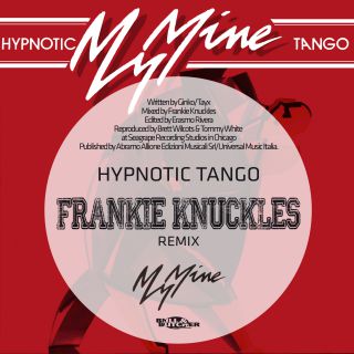 My Mine - Hypnotic Tango ('87 Powerhouse Mix) (Radio Date: 22-12-2015)