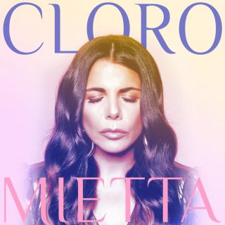 Mietta - Cloro (Radio Date: 15-11-2019)