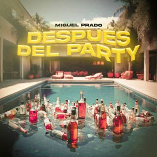 miguel prado - Despues del party (Radio Date: 08-03-2024)