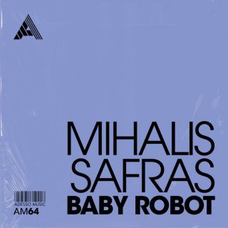 Mihalis Safras - Baby Robot (Radio Date: 08-01-2024)