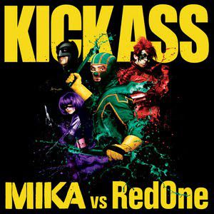 Mika vs Red One - Kick Ass (We Are Young)