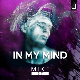 Mike37 - In My Mind (Radio Date: 05-07-2019)